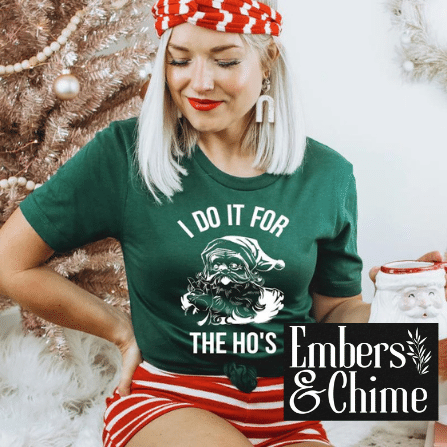 I do it for the Ho's ~ Tee Screen Print